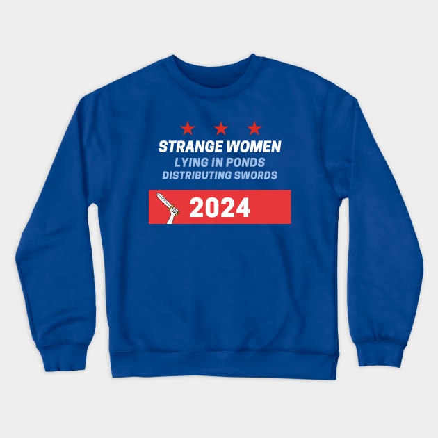 Vote Strange Women 2024 Crewneck Sweatshirt by DebtChronic